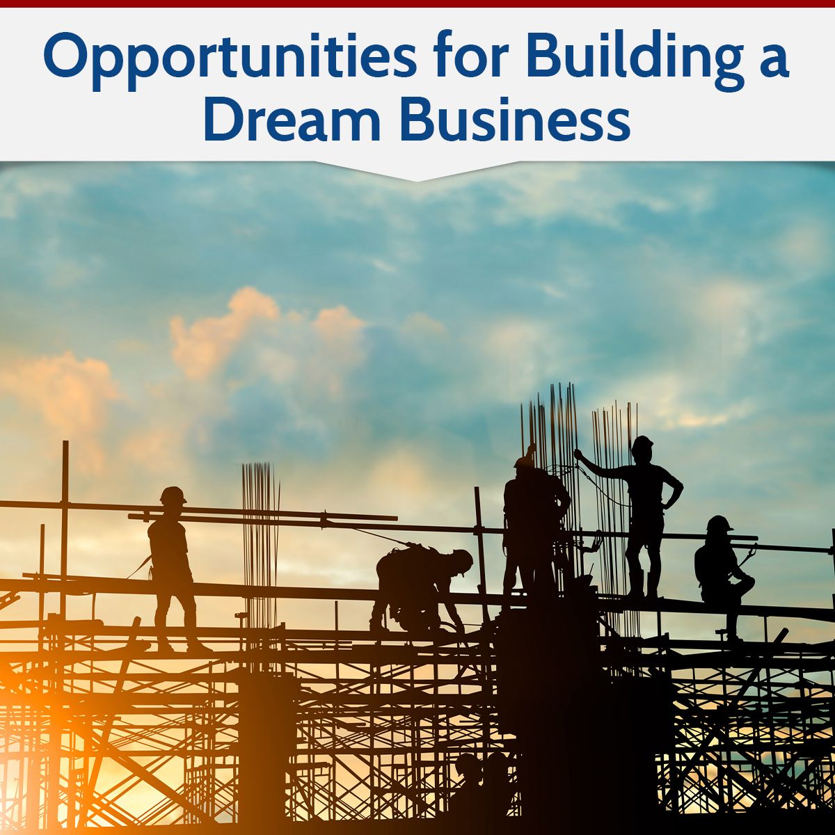 Opportunities for Building a Dream Business