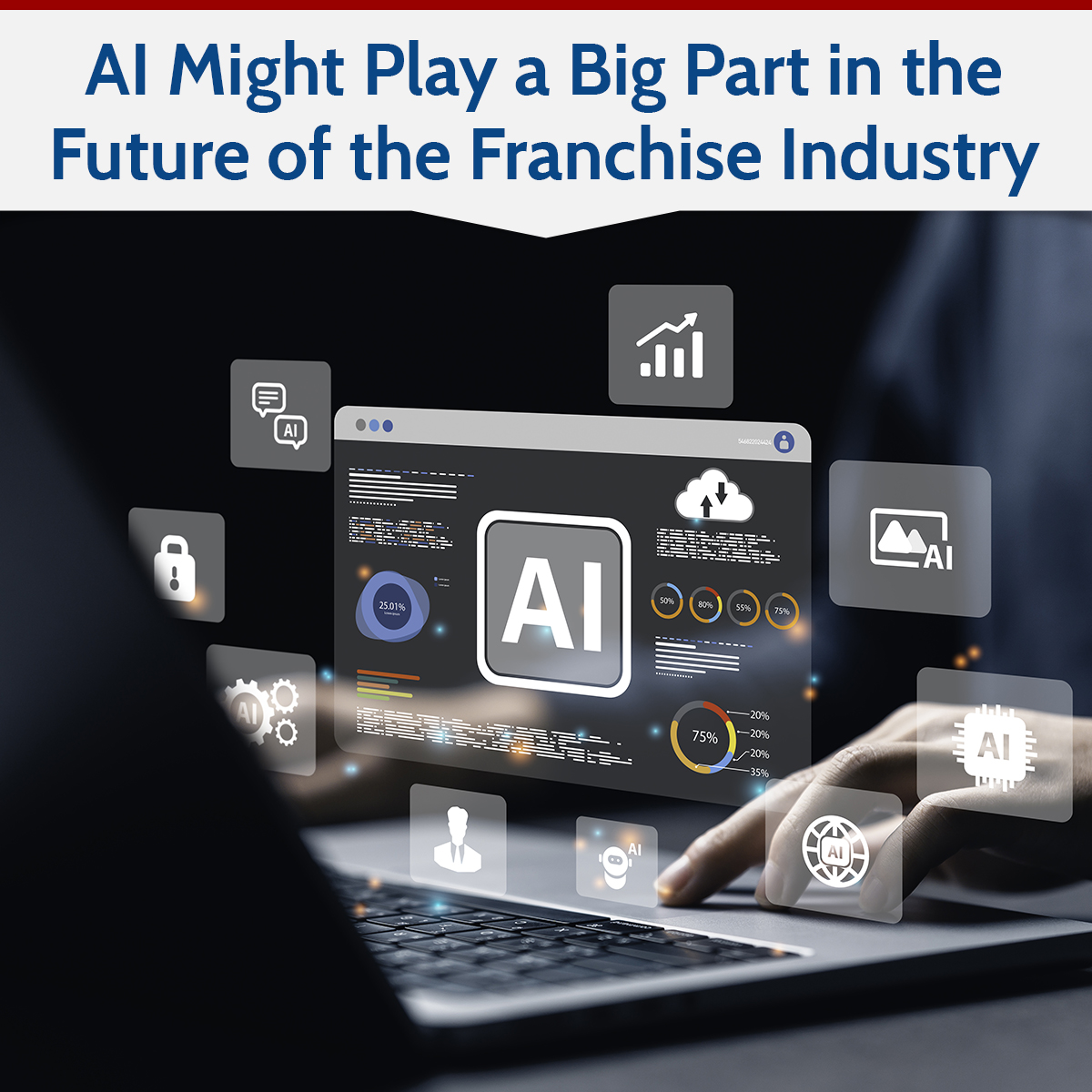 AI Might Play a Big Part in the Future of the Franchise Industry